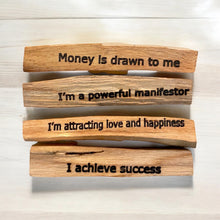 Load image into Gallery viewer, Engraved Affirmation Palo Santo Sticks | Ethically Sourced Aromatic Wood | Inspire Positivity & Mindfulness